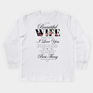 I Love You Message To Wife Kids Long Sleeve T-Shirt